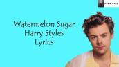 Harry Styles - Watermelon Sugar(Lyrics)