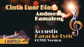 ANDMESH KAMALENG - CINTA LUAR BIASA (KARAOKE ACOUSTIC + LYRIC) NO VOCAL