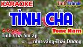 Tình Cha Karaoke Nhạc Sống Tone Nam ( Am ) - Tình Trần Organ
