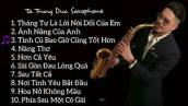 Tuyển Tập Ca Khúc Nhạc Trẻ Hay Nhất - Saxophone Tạ Trung Đức
