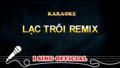 Lạc Trôi Karaoke Remix - Sơn Tùng MTP