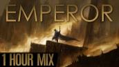 EMPEROR | Music Of Dark Lords and Rulers - 1 HOUR of Epic Dark Dramatic Orchestral Music