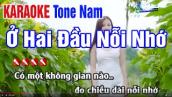 Ở Hai Đầu Nỗi Nhớ Karaoke Tone Nam Disco Hay Nhất | Nhạc Sống Thanh Ngân
