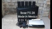 06/03/2022 BOSE PS 28 Made In Mexico Đi Hà Nội. Cảm ơn A Zai