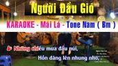 Karaoke Người Đầu Gió - Beat Nhạc Sống  | Tone Nam | Guitar Bolero Mái Lá