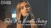 Take My Breath Away - Berlin (Boyce Avenue ft. Megan Davies \u0026 Jaclyn Davies acoustic cover)(Top Gun)