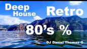 Deep  House Retro 80