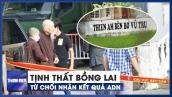 Tịnh Thất Bồng Lai đóng cửa, từ chối nhận kết quả giám định ADN