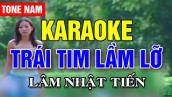 Karaoke Trái Tim Lầm Lỡ Tone Nam | Lâm Nhật Tiến | Asia Karaoke Beat Chuẩn