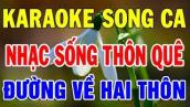 Karaoke Nhạc Sống Thôn Quê Cha Cha Cha Dân Ca | Liên Khúc SONG CA Hay Nhất 2020 Đường Về Hai Thôn