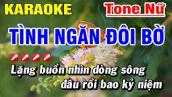 Karaoke Tình Ngăn Đôi Bờ Nhạc Sống Tone Nữ | Hoài Phong Organ