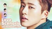 iKON - Love Scenario (Line Distribution + Lyrics Karaoke) PATREON REQUESTED