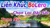 Karaoke - Liên Khúc Bolero  - Chọn Lọc -- Tone Nữ - Nhạc Sống -  gia huy beat