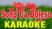 Karaoke Nhạc Sống Liên khúc Song Ca | Lk Bolero Trữ Tình Ai Cũng Hát Được | Trọng Hiếu