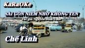 Karaoke Sài Gòn Niềm Nhớ Không Tên _ Chế Linh