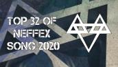 Full Album NEFFEX 2020 | Top 32 Song Of NEFFEX | Best Of NEFFEX [Copyright Free]