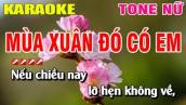 Karaoke Mùa Xuân Đó Có Em Tone Nữ Nhạc Sống | Nguyễn Linh