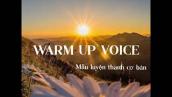 MẪU LUYỆN THANH | WARM UP VOICE | THANH NHẠC ỨNG DỤNG