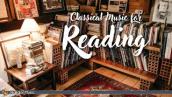 Classical Music for Reading | Beautiful Piano