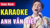 Anh Vẫn Biết Karaoke Tone Nam | Gia Huy | Asia Karaoke Beat Chuẩn