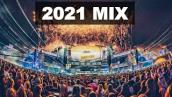 New Year Mix 2021 - Best of EDM Party Electro House \u0026 Festival Music