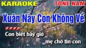 Karaoke Xuân Này Con Không Về Tone Nam Nhạc Sống | Nguyễn Linh