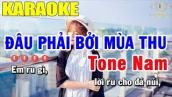 Karaoke Đâu Phải Bởi Mùa Thu Tone Nam Nhạc Sống | Trọng Hiếu