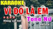 Karaoke Vì Đó Là Em Tone Nữ Nhạc Sống | Trọng Hiếu