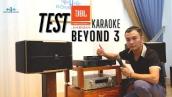 Ngẫu Hứng Test Amply Karaoke JBL Beyond 3 Mà Nghiện Nguyên Chiều 🤤