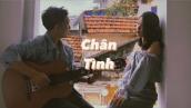 Chân Tình | Guitar Acoustic Cover | thaiengg - Thắng Nguyễn |