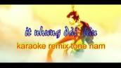 karaoke it nhưng dai lâu Remix / tone nam /nhac song
