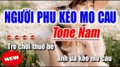 Karaoke Người Phu Kéo Mo Cau Tone Nam ( Beat Nhạc Mới ) Karaoke Hương Quê