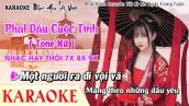 Phai Dấu Cuộc Tình - Karaoke Tone Nữ - Karaoke Nhạc Hoa Lời Việt Hay Nhất Thời 7X 8X 9X