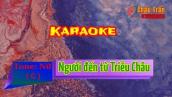 Nguoi den tu Trieu Chau - karaoke - tone NỮ  - C/Đô trưởng - Chau tran karaoke