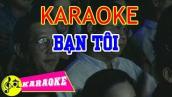 Bạn Tôi Karaoke - Quang Linh || Beat Chuẩn