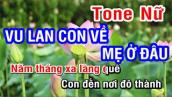 Karaoke Vu Lan Con Về Mẹ Ở Đâu Tone Nữ | Vọng Kim Lang Karaoke | Nhan KTV