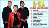 A-ha Greatest Hits Full Album ♫ A-ha New Song ♫ Best Songs Of A-ha Playlist 2022