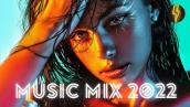 Music Mix 2022 🎧 Remixes of Popular Songs 🎧 EDM Best Music Mix