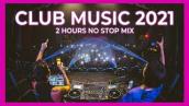 CLUB MUSIC MIX 2021 🔥 Best Remixes \u0026 Mashups of Popular Songs 2021 | Party Mix 2021