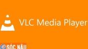 Hướng dẫn cài đặt chương trình xem phim VLC Player