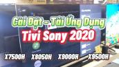 Hướng dẫn Tải cài đặt ứng dụng trên Tivi Sony 2020
