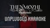 Thenmozhi - Thiruchitrambalam | Karaoke with Lyrics | unplugged | Dhanush | Anirudh | Sebin