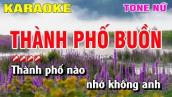 Karaoke Thành Phố Buồn Tone Nữ Nhạc Sống | Nguyễn Linh