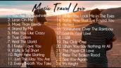 Music Travel Love | Non-Stop ( Acoustic Songs)