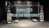 High End Audio Show Axpona 2023: Recap , Impressions, and Lessons!!!