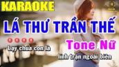 Karaoke Lá Thư Trần Thế Tone Nữ Nhạc Sống | Trọng Hiếu