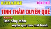 Karaoke Tình Thắm Duyên Quê Tone Nữ Nhạc Sống | Nguyễn Linh