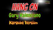 Hang On Karaoke | Gary Valenciano