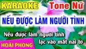Karaoke Nếu Được Làm Người Tình Tone Nữ Nhạc Sống Rumba | Hoài Phong Organ