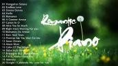 Romantic Piano - 20 Bản Nhạc Không Lời Hay Nhất Thế Giới Nhẹ Nhàng Lãng Mạn Vô Cùng